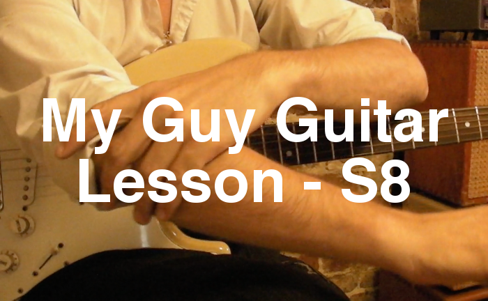 My Guy Guitar Lesson - S8