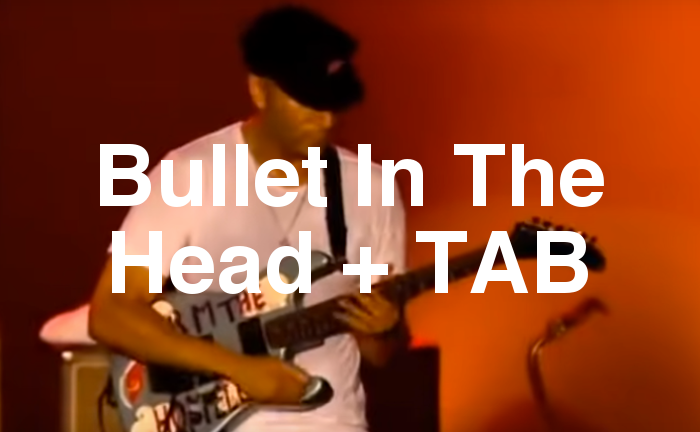 Bullet In The Head TAB lesson.