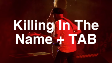 Killing In The Name TAB lesson.
