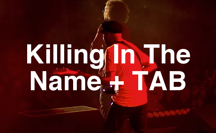 Killing In The Name TAB lesson.