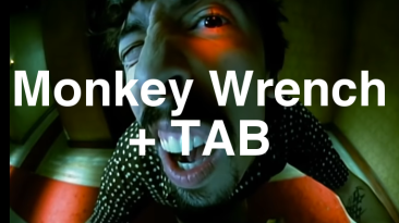 Monkey Wrench TAB lesson.