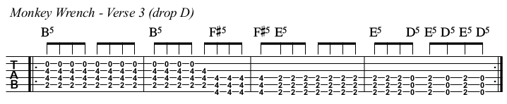 Monkey Wrench TAB, verse 3.