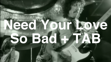 Need Your Love So Bad TAB lesson.