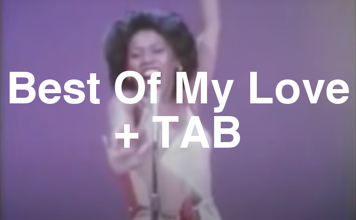 Best Of My Love Guitar Lesson + TAB
