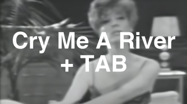 Cry Me A River Guitar Lesson + TAB