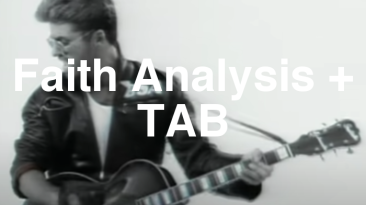 Faith Analysis Guitar Lesson + TAB