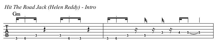 Hit The Road Jack Helen Reddy version TAB, intro.