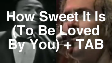How Sweet It Is (To Be Loved By You) Guitar Lesson + TAB