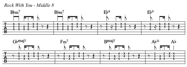 Rock With You TAB, middle 8.