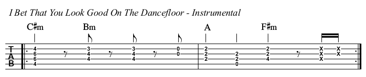 I Bet That You Look Good On The Dancefloor TAB, instrumental.