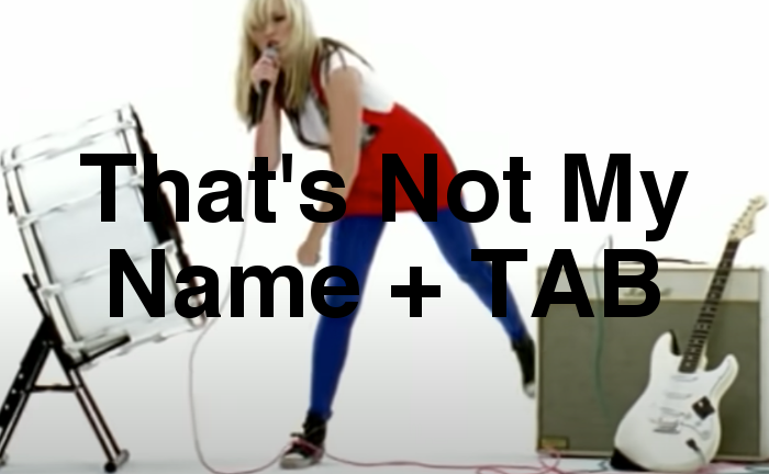 That's Not My Name Guitar Lesson + TAB