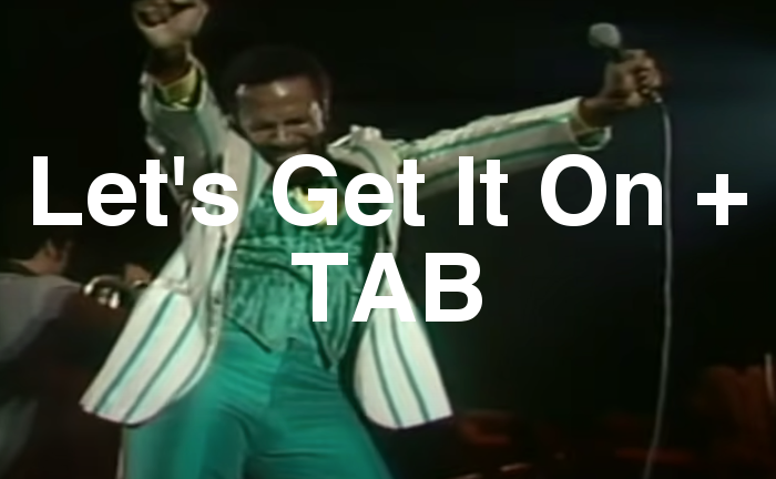 Let's Get It On Guitar Lesson + TAB