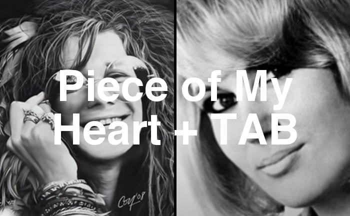 Piece of My Heart Guitar Lesson + TAB