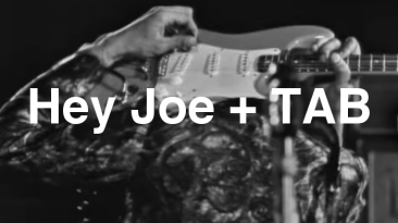 Hey Joe Guitar Lesson + TAB