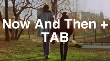 Now And Then Guitar Lesson + TAB