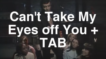 Can't Take My Eyes off You Guitar Lesson + TAB