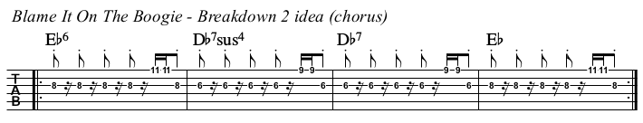 Blame It On The Boogie TAB, breakdown 2 idea.