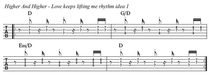 (Your Love Keeps Lifting Me) Higher And Higher TAB, idea 1.