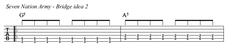 Seven Nation Army TAB, bridge idea 2.