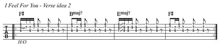 I Feel For You TAB, verse idea 2.