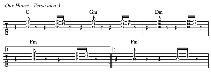 Our House TAB, verse idea 3.