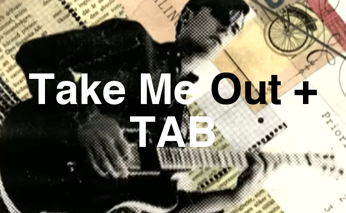Take Me Out TAB lesson.