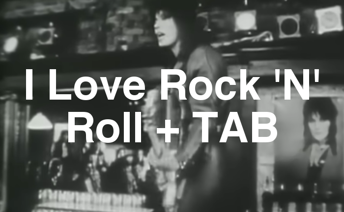 I Love Rock N Roll TAB lesson.