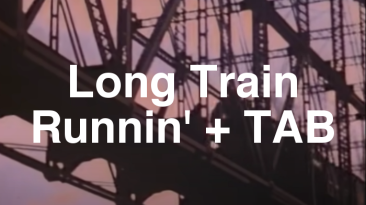 Long Train Running TAB Lesson FI.
